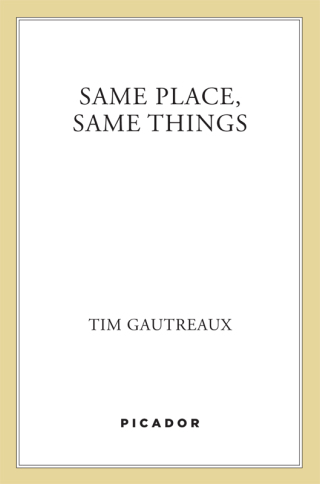 Imagen de portada: Same Place, Same Things 9780312169947