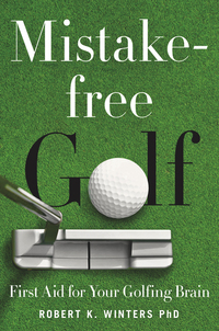 Cover image: Mistake-Free Golf 9781250044686