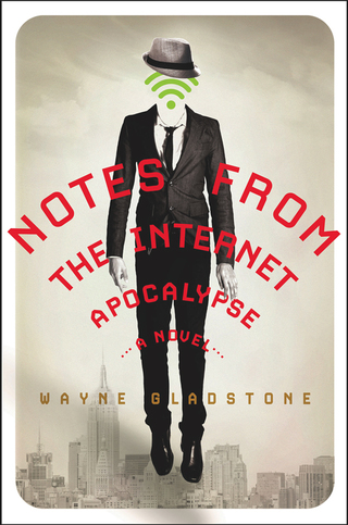 Cover image: Notes from the Internet Apocalypse 9781250045027