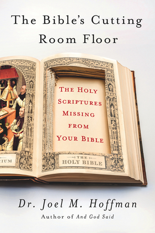 Cover image: The Bible's Cutting Room Floor 9781250047960