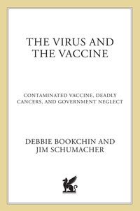 Cover image: The Virus and the Vaccine 9780312342722