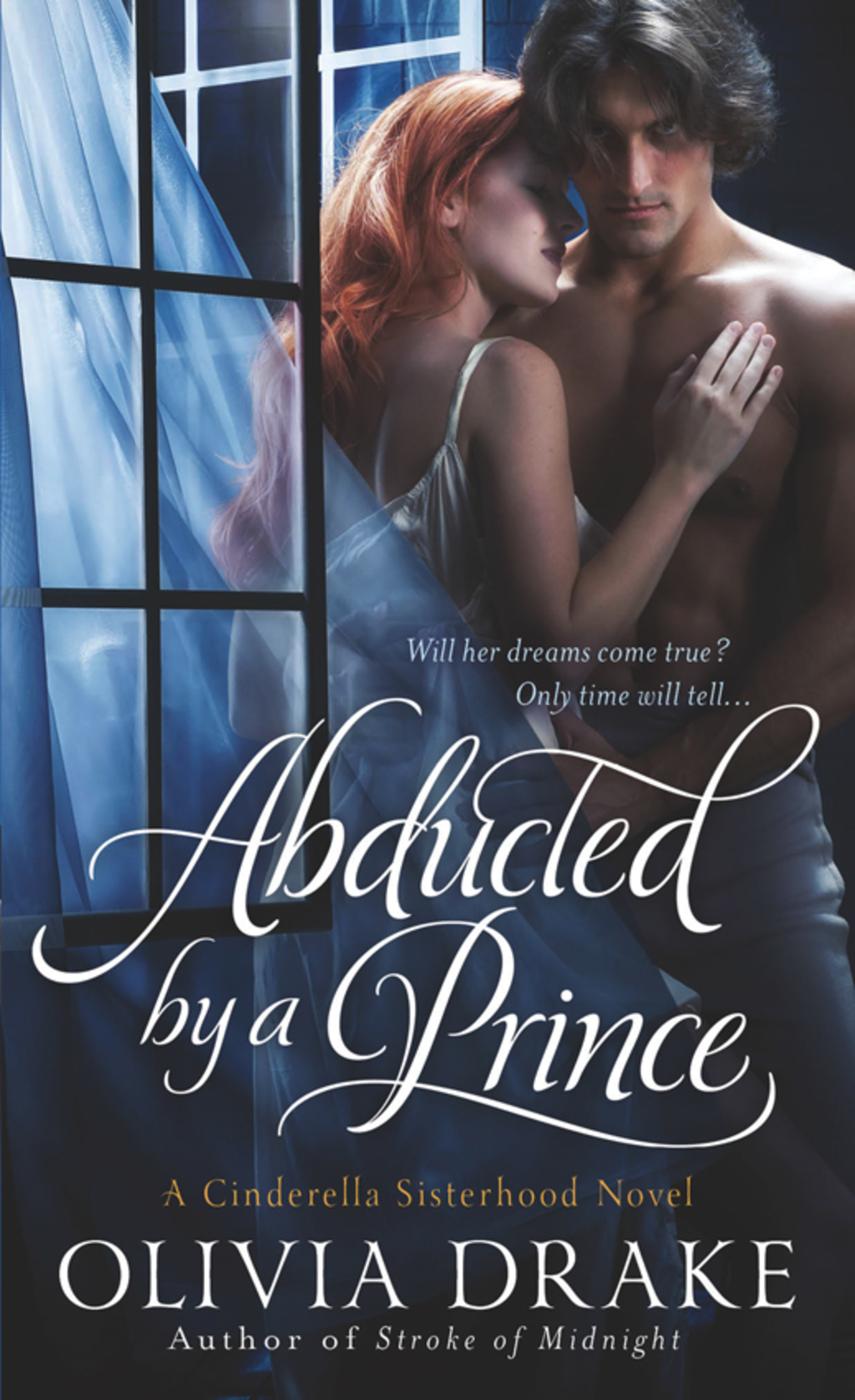 Abducted by a Prince A Cinderella Sisterhood Series