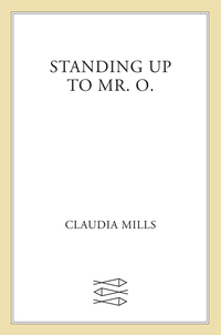 Cover image: Standing Up to Mr. O. 9780374347215