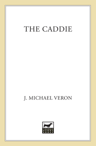 Cover image: The Caddie 9780312325626