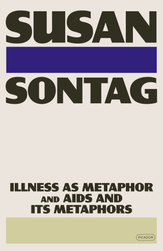 Cover image: Illness as Metaphor and AIDS and Its Metaphors 9780312420130