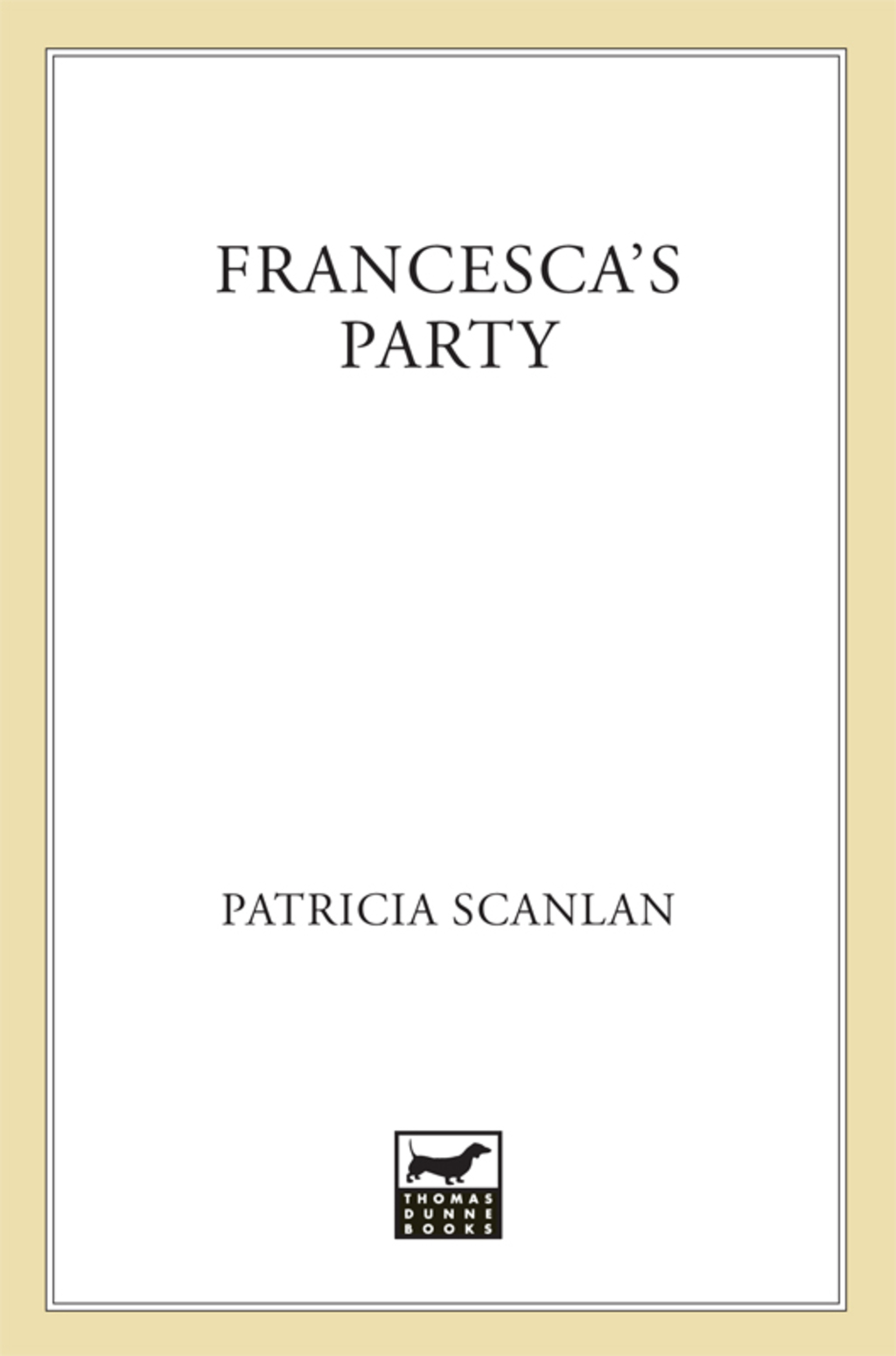 Francesca’s Party A Novel
