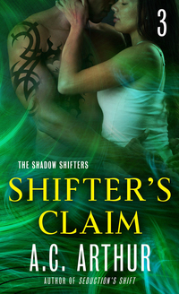 Cover image: Shifter's Claim Part III 9781250042910
