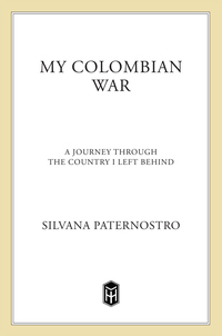 Cover image: My Colombian War 9780805088601