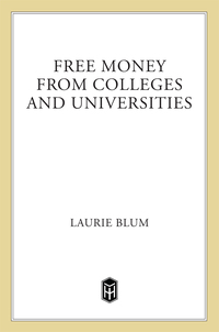 Cover image: Free Money From Colleges and Universities 9780805026573