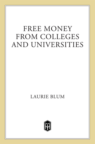 Cover image: Free Money From Colleges and Universities 9780805026573