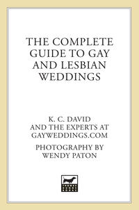 Cover image: The Complete Guide to Gay and Lesbian Weddings 9780312338794