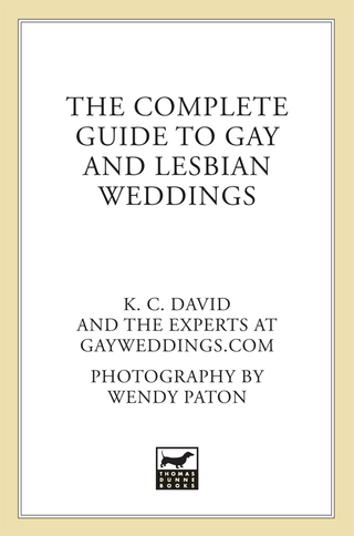 Cover image: The Complete Guide to Gay and Lesbian Weddings 9780312338794