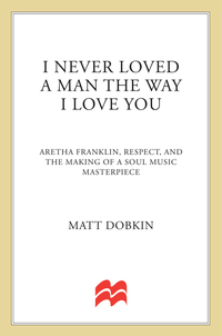 Cover image: I Never Loved a Man the Way I Love You 9780312318291