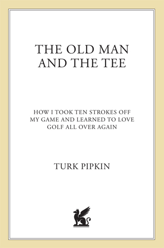 Cover image: The Old Man and the Tee 9780312320850