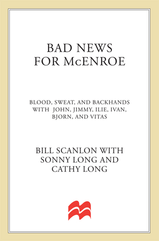 Cover image: Bad News for McEnroe 9780312332808