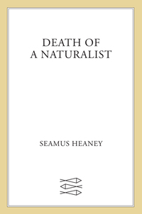 Cover image: Death of a Naturalist 9781466864078