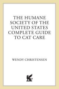 Cover image: The Humane Society of the United States Complete Guide to Cat Care 9780312269296