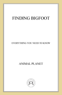 Cover image: Finding Bigfoot 9781250040893