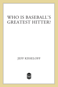 Cover image: Who Is Baseball's Greatest Hitter? 9780805060133