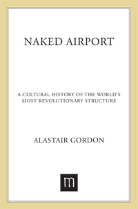 Cover image: Naked Airport 9780805065183