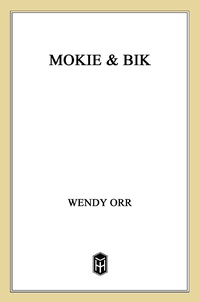 Cover image: Mokie and Bik 9780805079791