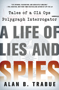 Cover image: A Life of Lies and Spies 9781250065049