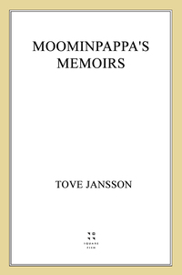 Cover image: Moominpappa's Memoirs 9780312625436