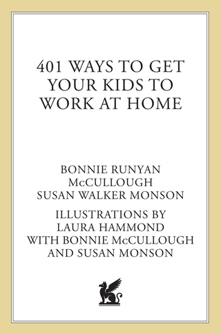 Cover image: 401 Ways to Get Your Kids to Work at Home 9780312299934