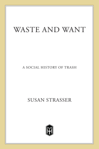 Cover image: Waste and Want 9780805065121