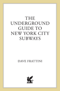 Cover image: The Underground Guide to New York City Subways 9780312253844