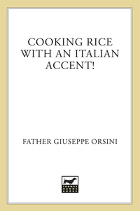 Cover image: Cooking Rice with an Italian Accent! 9780312339029