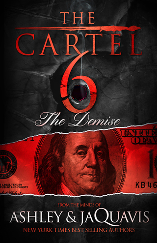 Cover image: The Cartel 6: The Demise 9781250066992