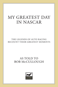 Cover image: My Greatest Day in NASCAR 9780312252540