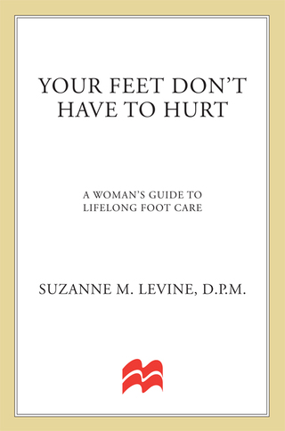Omslagafbeelding: Your Feet Don't Have to Hurt 9780312262761