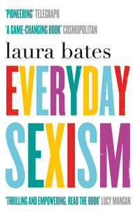 Cover image: Everyday Sexism 9781250067937