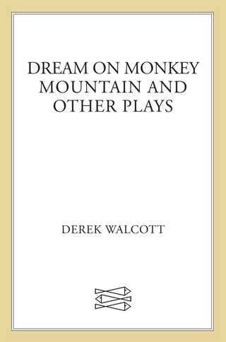 Cover image: Dream on Monkey Mountain and Other Plays 9780374508609