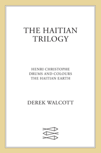 Cover image: The Haitian Trilogy 9780374528133