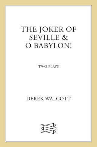 Cover image: The Joker of Seville and O Babylon! 9780374179984