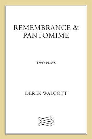 Cover image: Remembrance and Pantomime 9780374515690