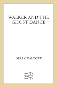 Cover image: Walker and Ghost Dance 9780374528140