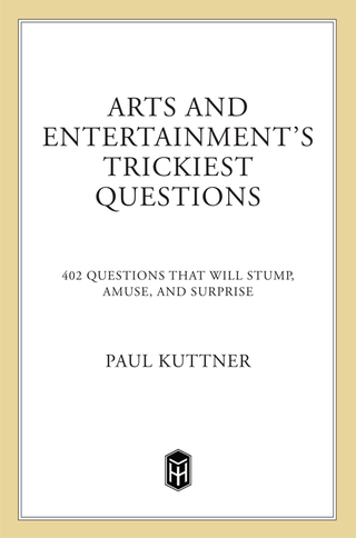 Imagen de portada: Arts and Entertainment's Trickiest Questions 9780805023848