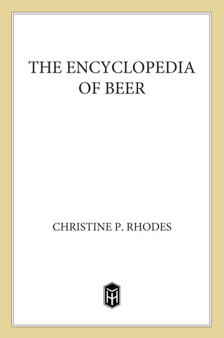 Cover image: The Encyclopedia of Beer 9780805037999