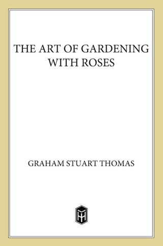 Cover image: The Art of Gardening With Roses 9780805015331