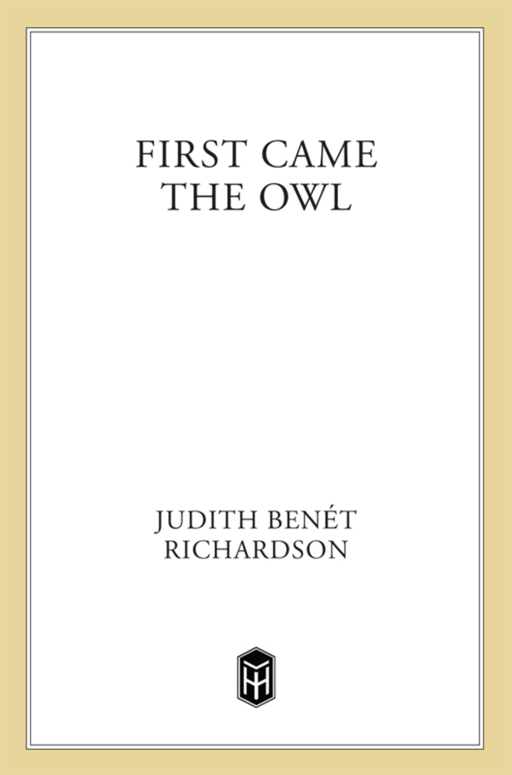 First Came the Owl