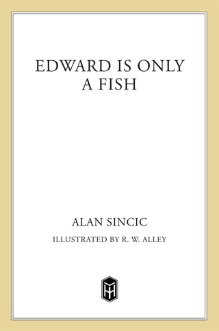 Cover image: Edward Is Only a Fish 9780805034912