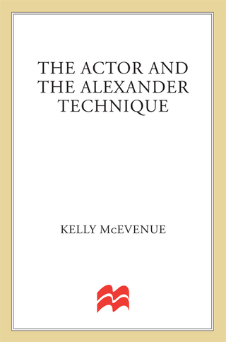 Cover image: The Actor and the Alexander Technique 9780312295158