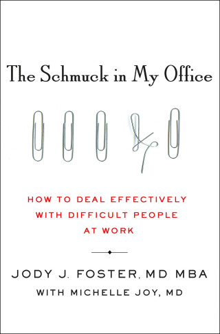 Cover image: The Schmuck in My Office 9781250075673