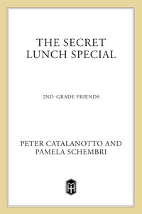 Cover image: The Secret Lunch Special 9780805078381