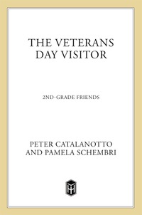 Cover image: The Veterans Day Visitor 9780805078404