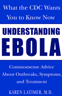 Cover image: Understanding Ebola 9781466888234
